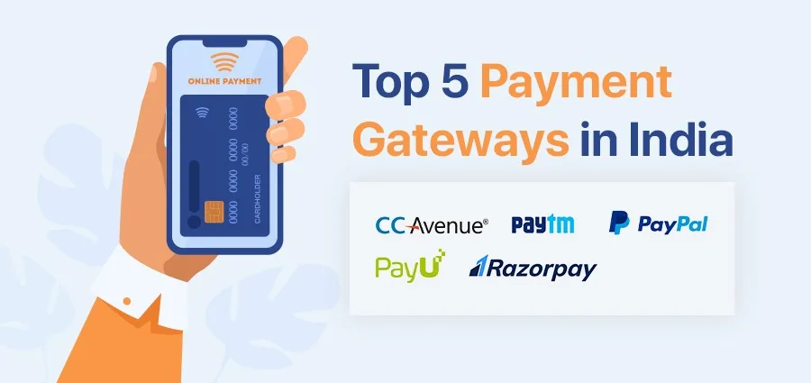 Top 5 Payment Gateways in India