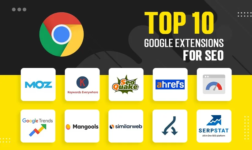 Top 10 Google Extensions for SEO